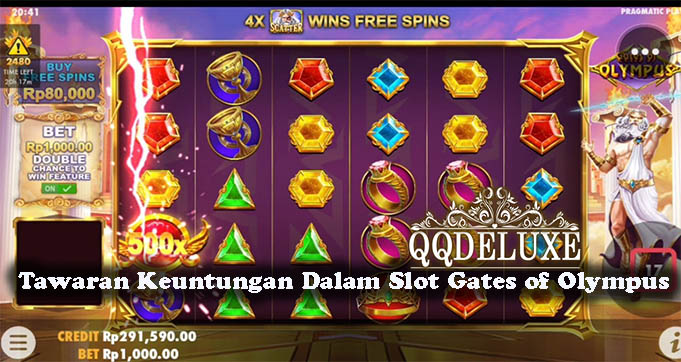 Tawaran Keuntungan Dalam Slot Gates of Olympus