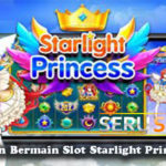 Keuntungan Bermain Slot Starlight Princess Online